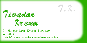 tivadar kremm business card